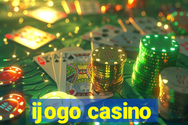 ijogo casino