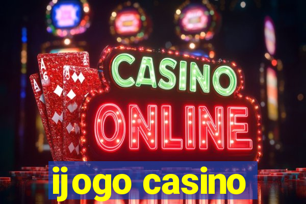 ijogo casino