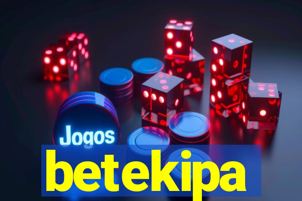 betekipa