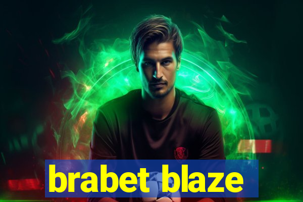 brabet blaze