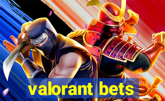 valorant bets