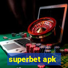 superbet apk