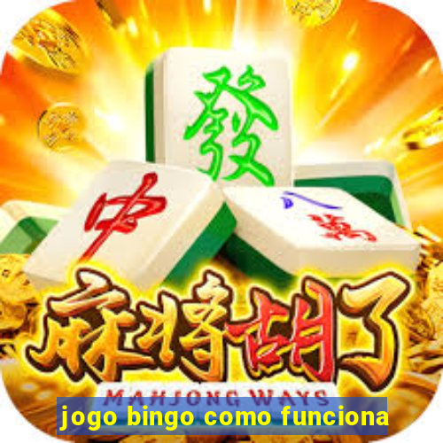 jogo bingo como funciona