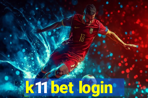 k11 bet login