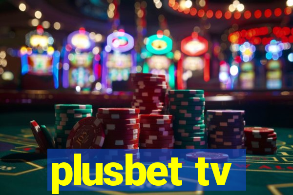 plusbet tv