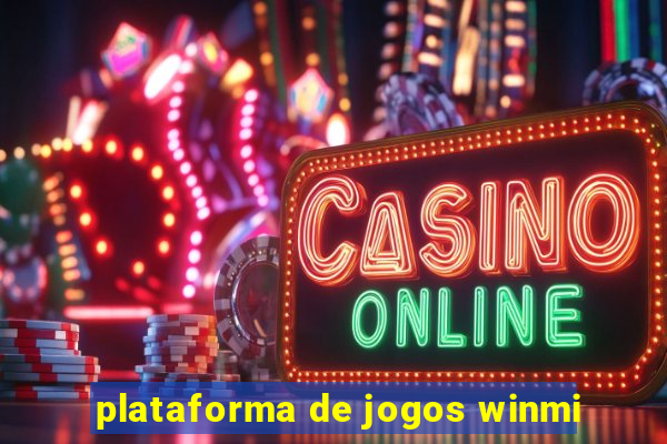 plataforma de jogos winmi