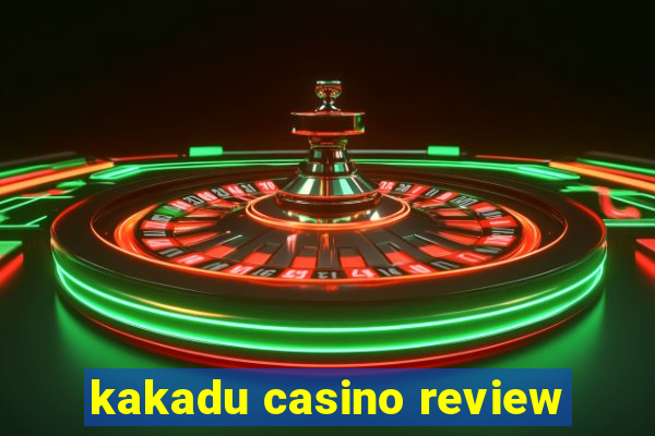 kakadu casino review