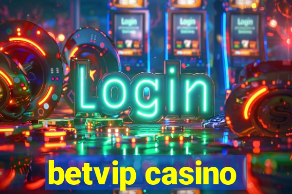 betvip casino