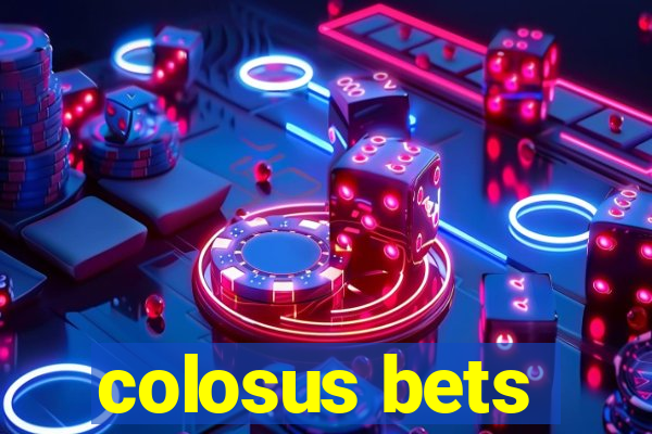 colosus bets