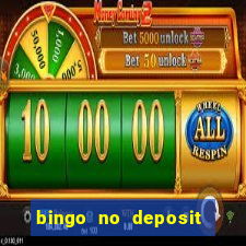 bingo no deposit win real money