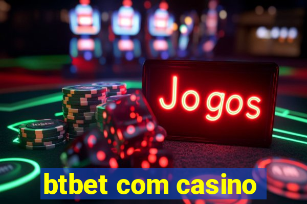 btbet com casino