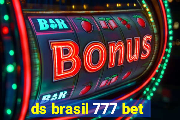 ds brasil 777 bet