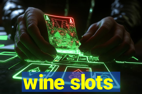 wine slots