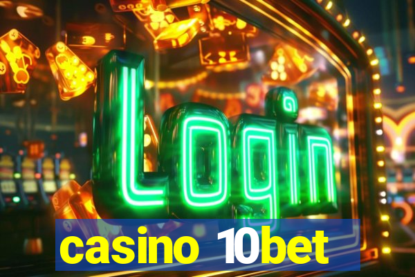 casino 10bet