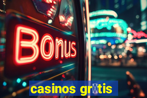 casinos gr谩tis