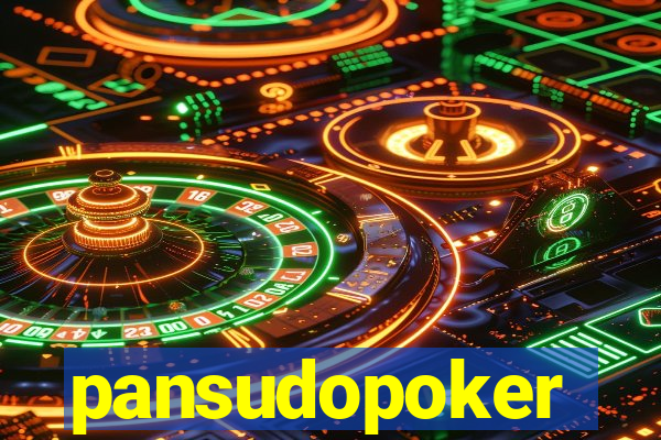 pansudopoker