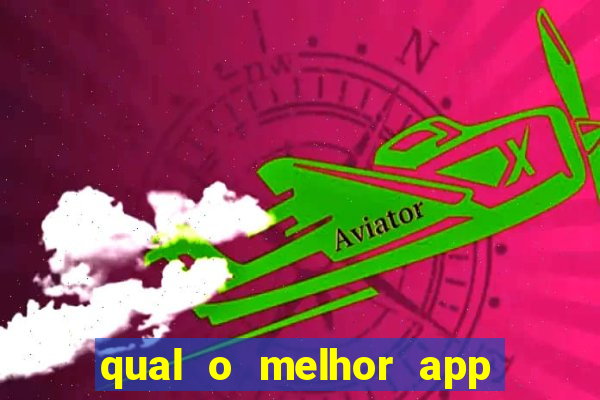 qual o melhor app de aposta