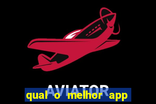 qual o melhor app de aposta