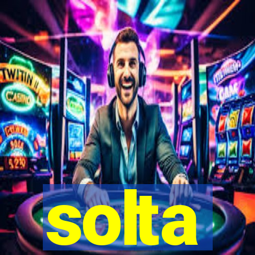 solta