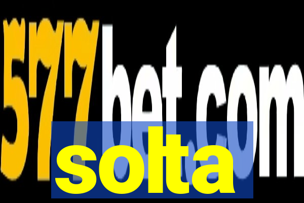 solta