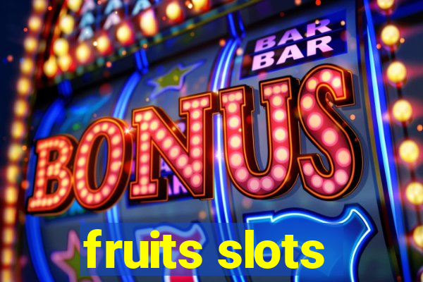 fruits slots