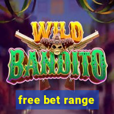 free bet range