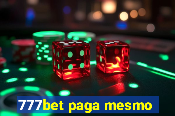 777bet paga mesmo