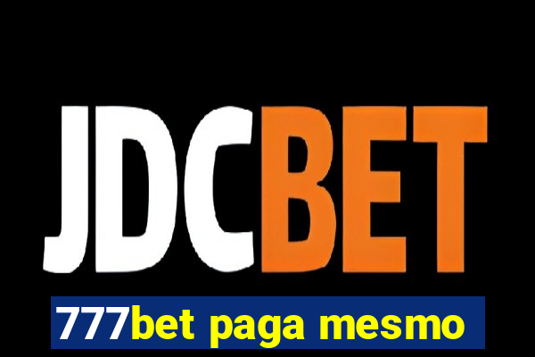 777bet paga mesmo