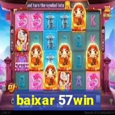 baixar 57win