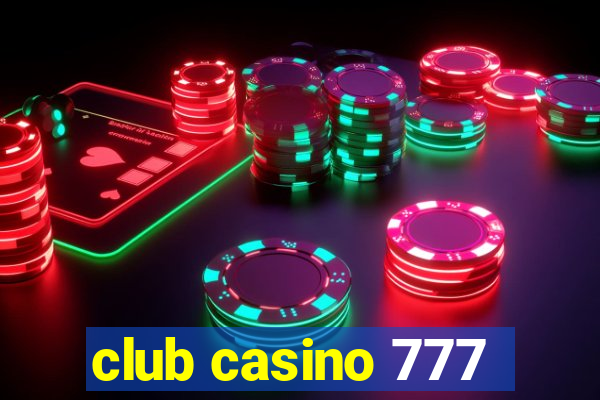 club casino 777