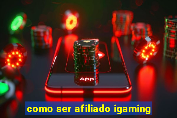 como ser afiliado igaming