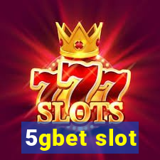 5gbet slot