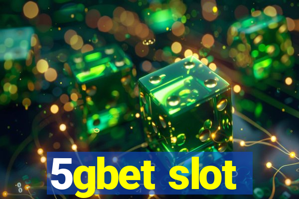 5gbet slot