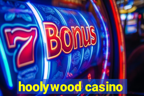 hoolywood casino