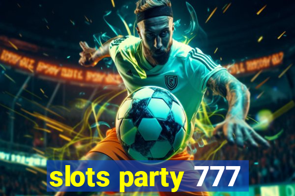 slots party 777