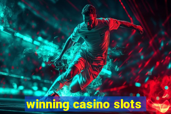 winning casino slots