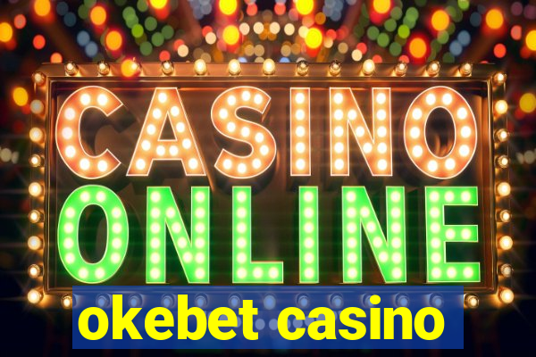 okebet casino