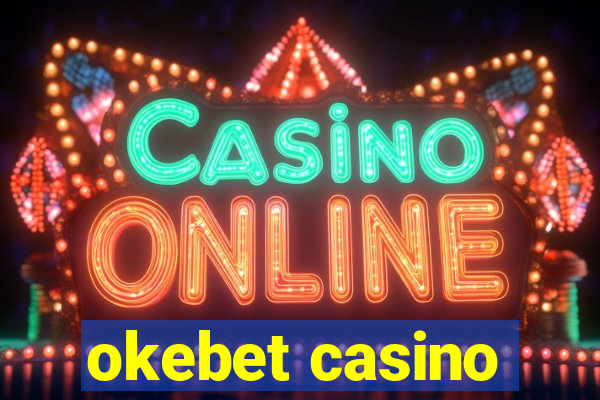 okebet casino