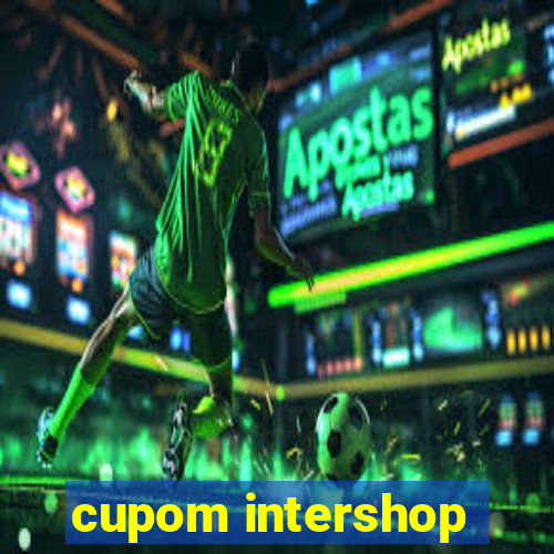 cupom intershop