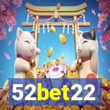 52bet22