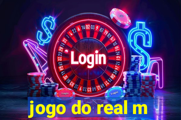 jogo do real m