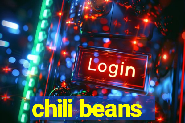 chili beans