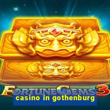 casino in gothenburg