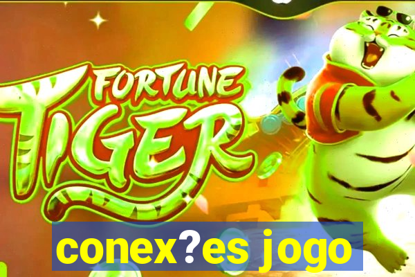 conex?es jogo