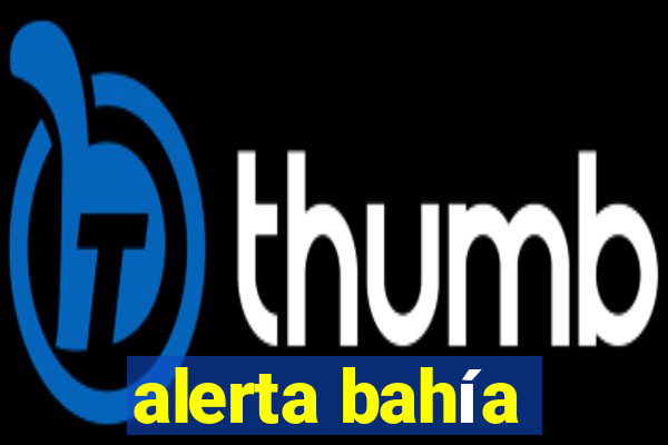 alerta bahía