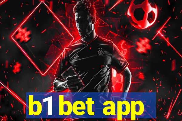 b1 bet app