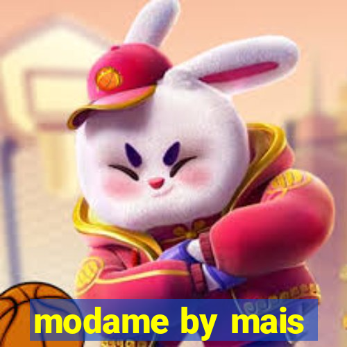 modame by mais