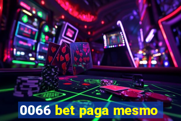 0066 bet paga mesmo