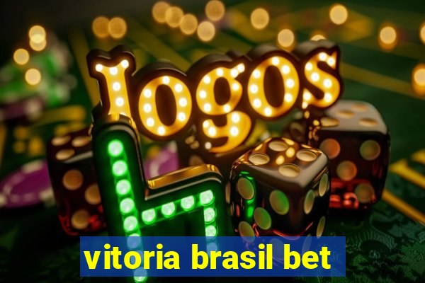 vitoria brasil bet