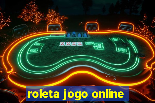 roleta jogo online